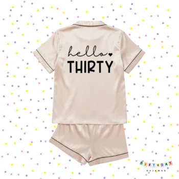 Hello Thirty - 30th Birthday Pyjamas