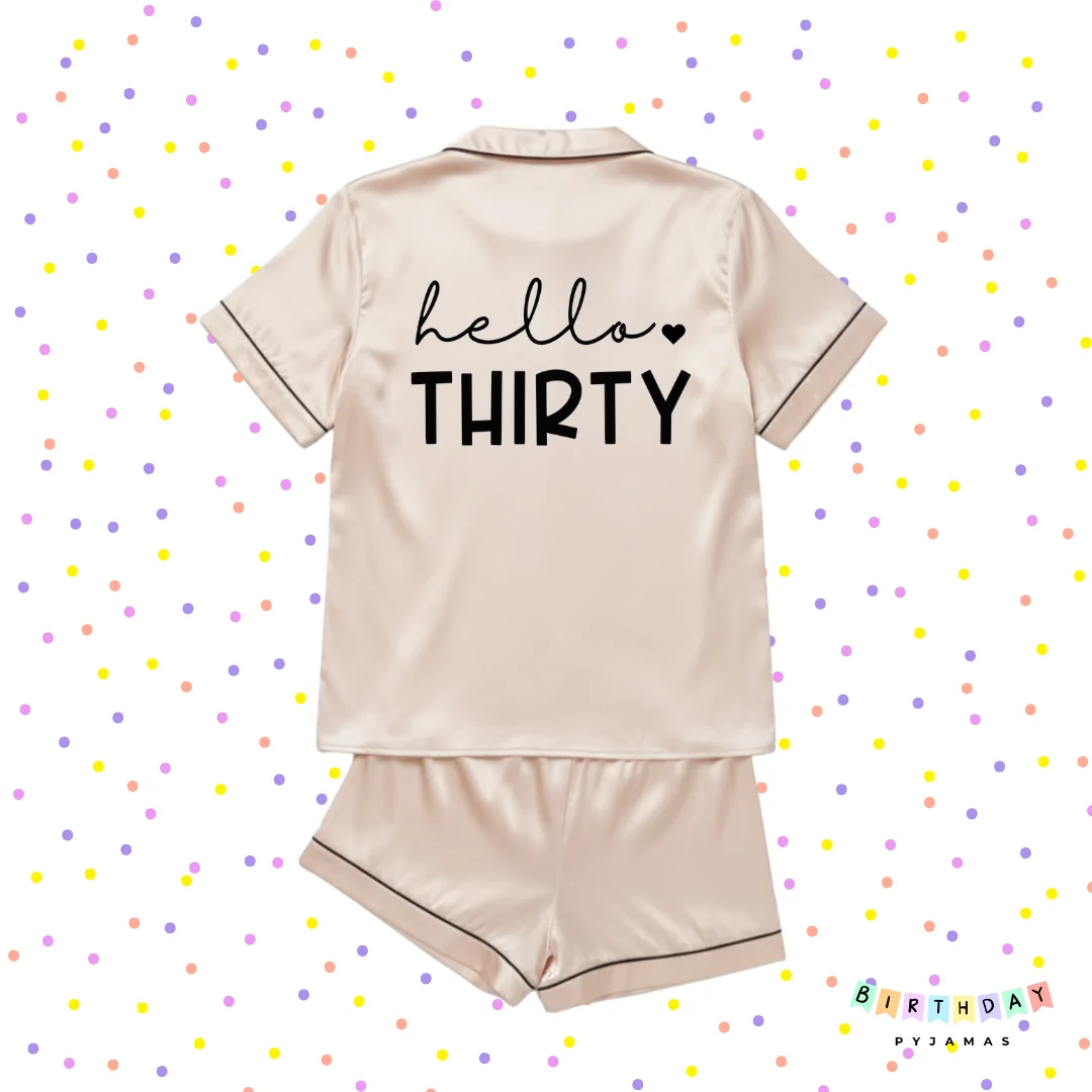 Hello Thirty - 30th Birthday Pyjamas