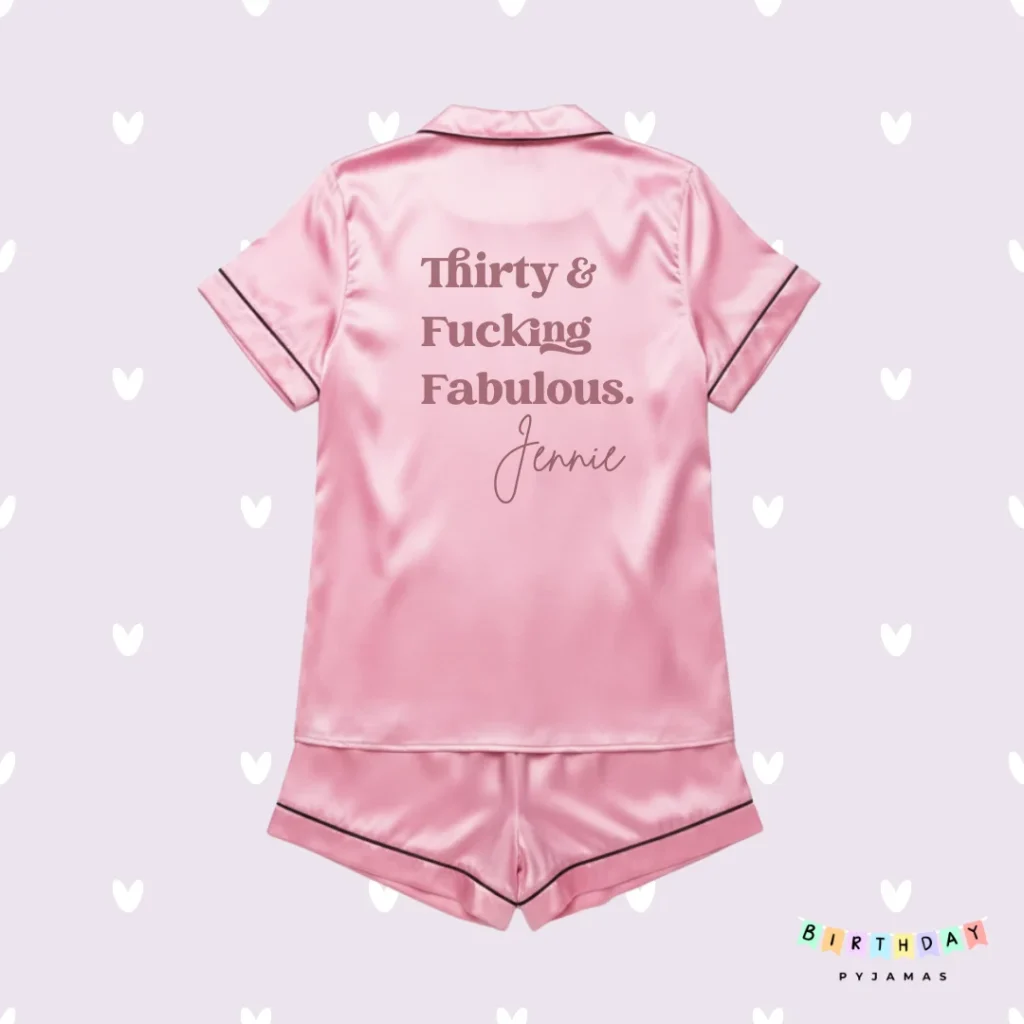 Thirty & F* Fabulous! 30th Birthday Pyjamas
