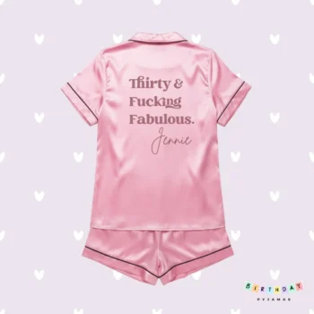 Thirty & F* Fabulous! 30th Birthday Pyjamas