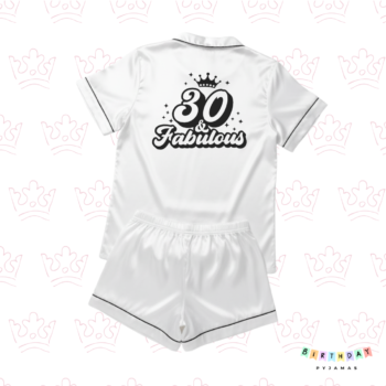 30 And Fabulous - Birthday Pyjamas