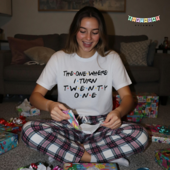 The One Where I Turn 21 - Friends Edition Birthday Pyjamas